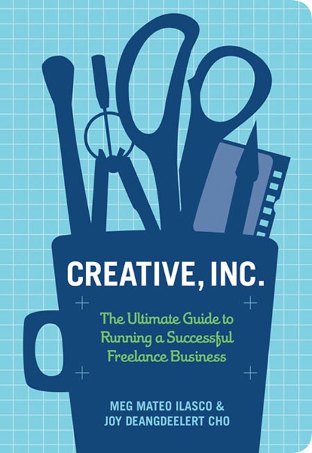 Book: Creative, Inc. - The Ultimate Guide to Running a Successful Freelance Business