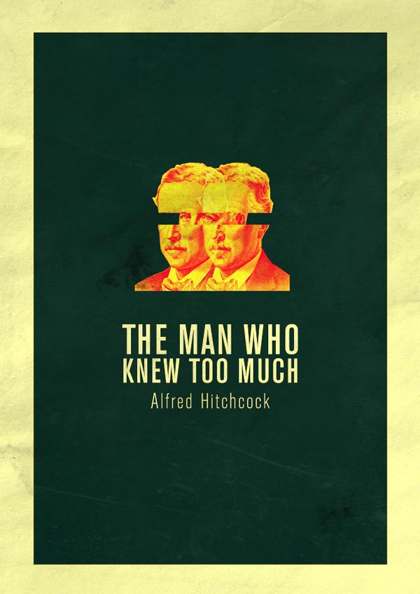 The Man Who Knew Too Much - Alfred Hitchock Posters by Enzo Lo Re