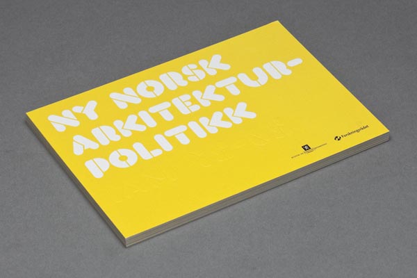 Ny Norsk Arkitekturpolitikk Conference Identity Design by Your Friends