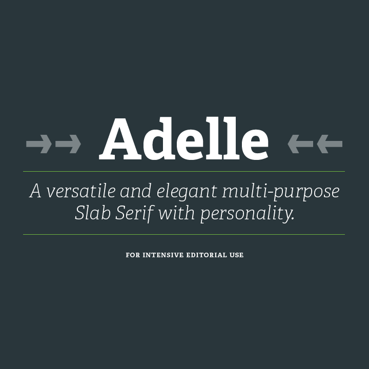 Adelle - slab serif font