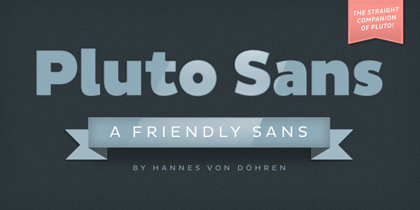 Pluto Sans by Hannes von Döhren