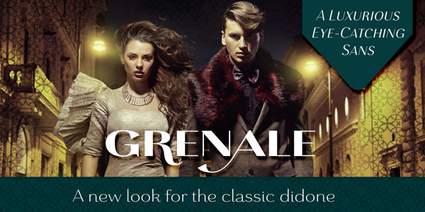 Grenale - a new look for classic didone