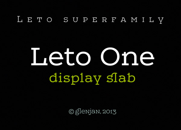 Leto One - Display Slab Superfamily by Glen Jan