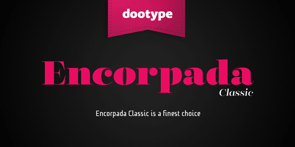 Encorpada Classic Didone Style Font Family by dooType