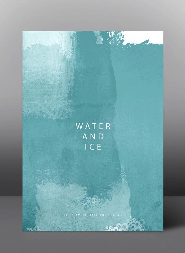 Water and Ice - Let's appreciate the planet - Graphic Poster Series by jDstyle