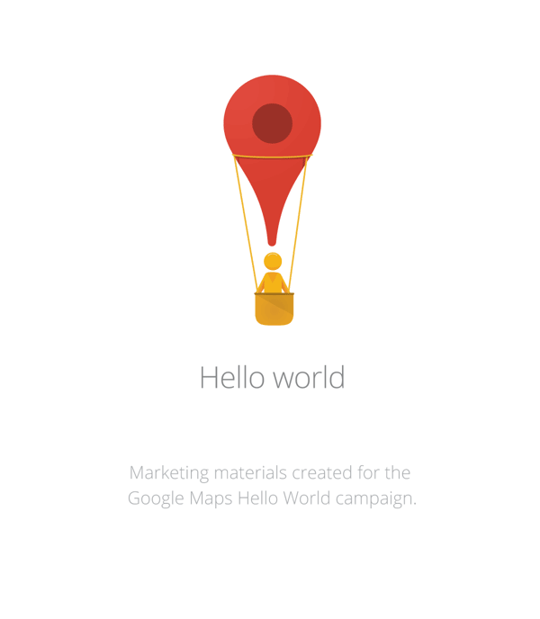 Google Maps - Hello World campaign