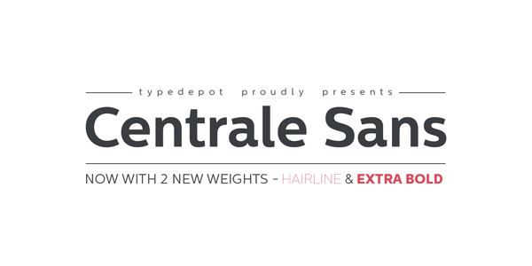 Centrale Sans - two new weights
