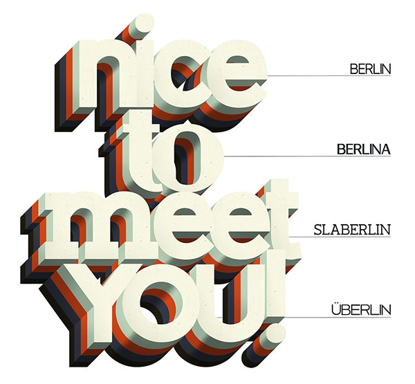 Berlin, Berlina, Slaberlin, Überlin - a type system of free fonts.