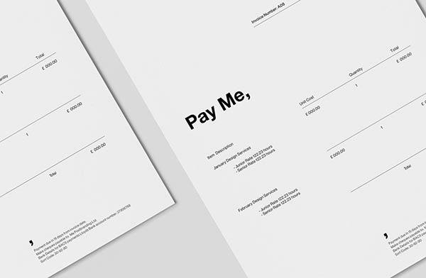 The invoice template carries a clear but yet witty message: "Pay Me,".