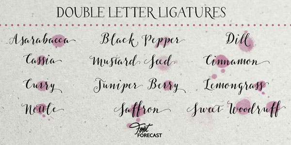 Double letter ligatures.