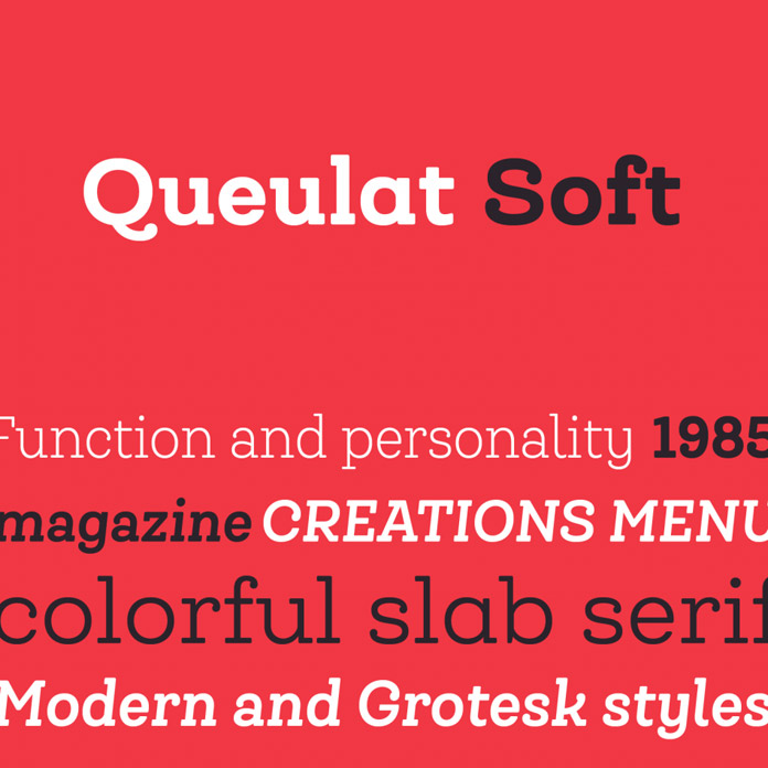 Queulat Soft font family from Latinotype.