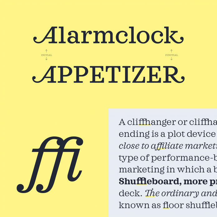 A slab serif with initial and finitial swashes as well as ligatures.