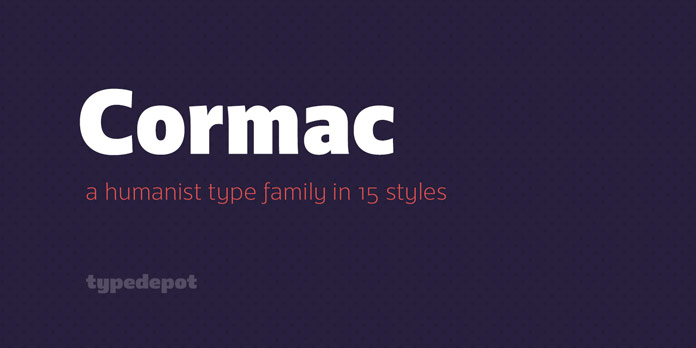 Cormac, a humanist font family from Typedepot.