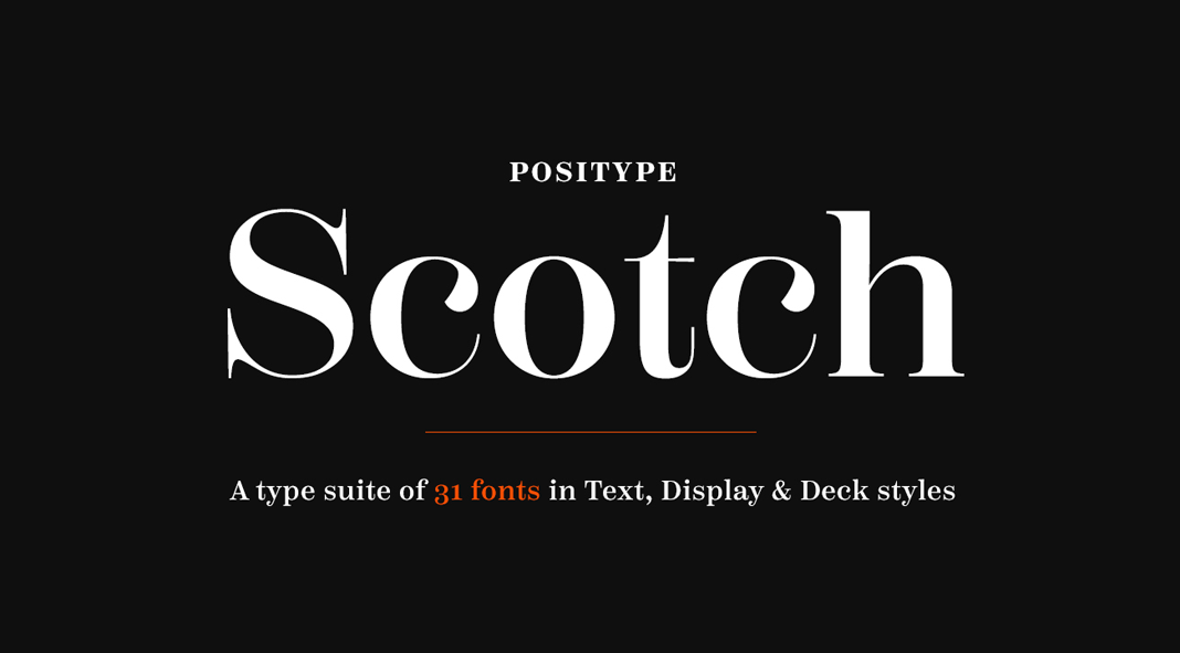 Scotch font family from Positype.