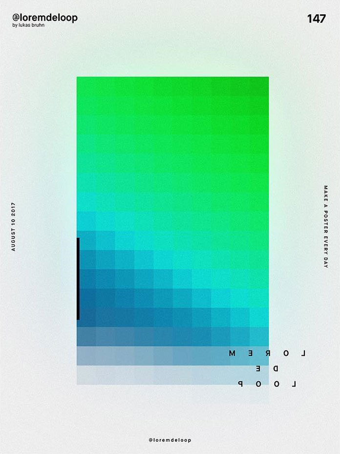 A poster a day by Lukas Bruhn aka Lorem De Loop, day 147