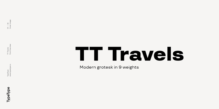 TT Travels, a modern Grotesk font family with 9 weights.