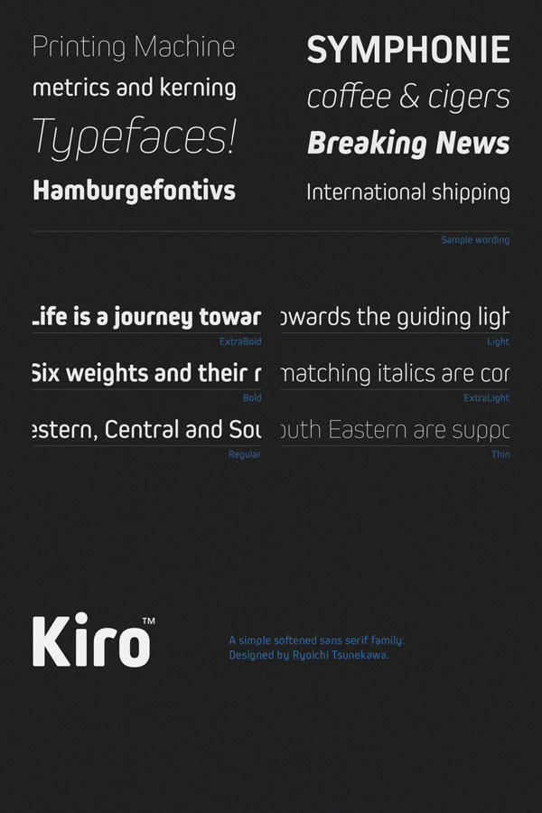 Kiro font, a simple softened sans-serif type family designed by Ryoichi Tsunekawa.