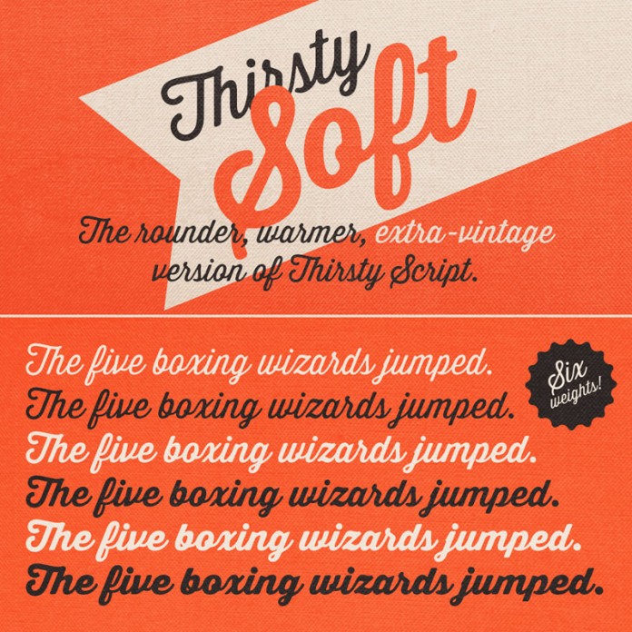 The Thirsty Soft font family from Yellow Design Studio, the rounder, warmer, extra-vintage version of Thirsty Script.