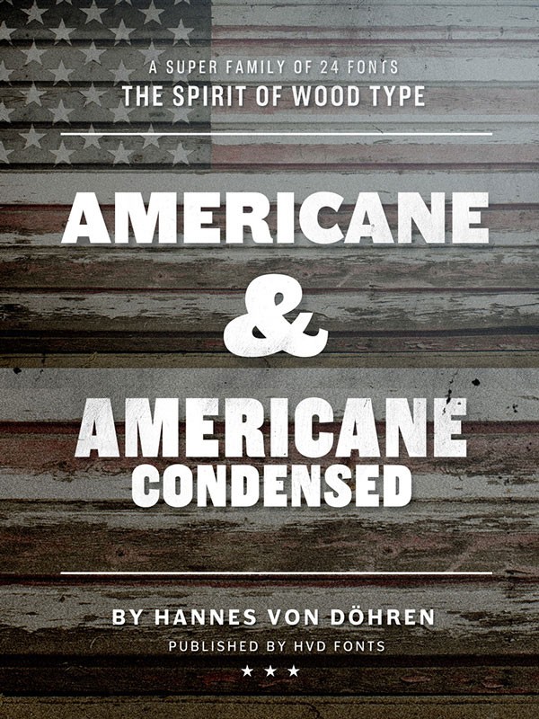 Americane and Americane Condensed, a superfamily by Hannes von Döhren of 24 fonts - published by HVD Fonts.