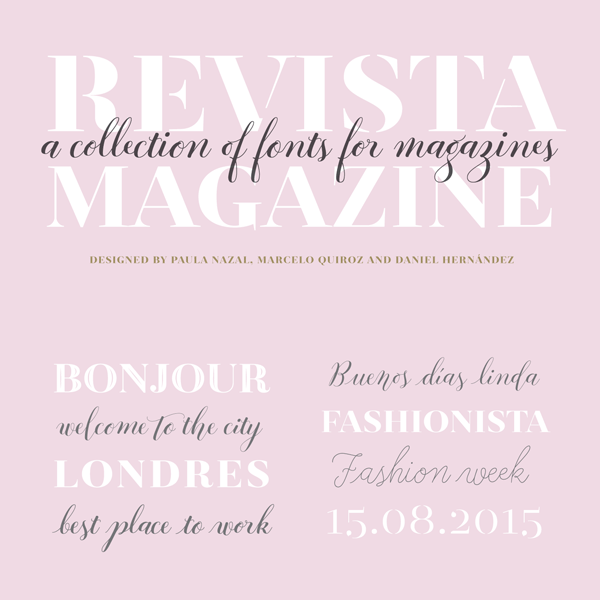 Revista, a fashion inspired font system for magazines and other typographic applications.