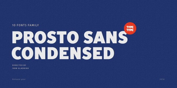 TT Prosto Sans Condensed, the condensed version of the Prosto Sans font family.
