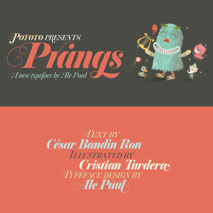 Prangs typeface is based on an italic Didone with a modern twist.