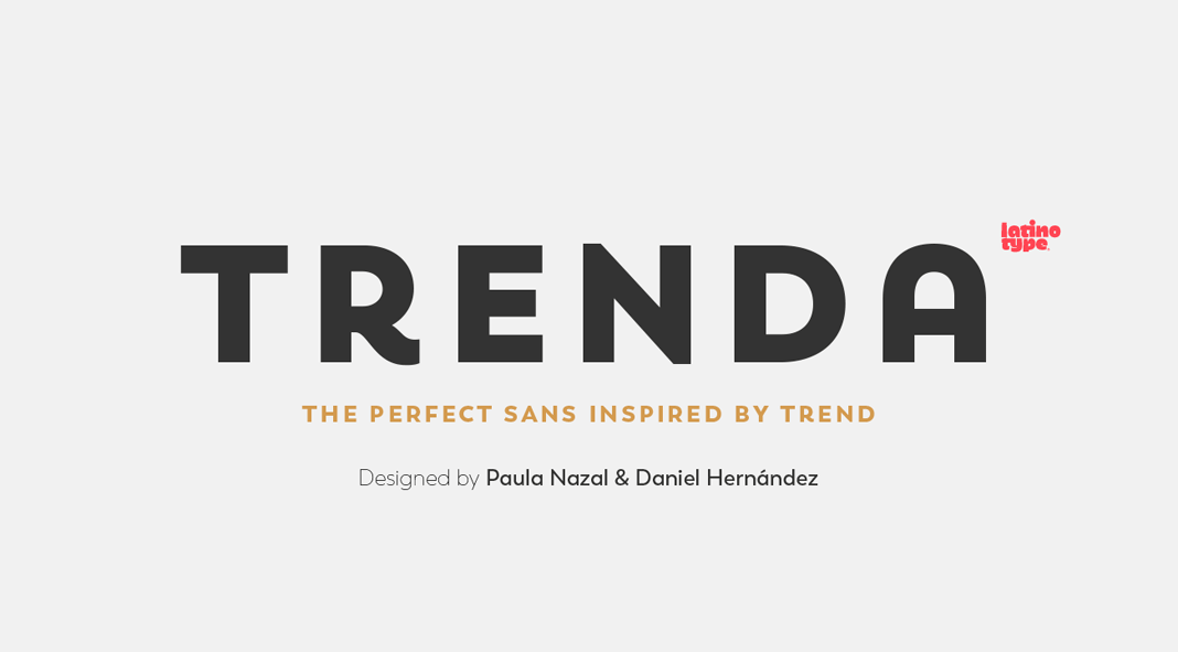 Trenda font family from Latinotype.