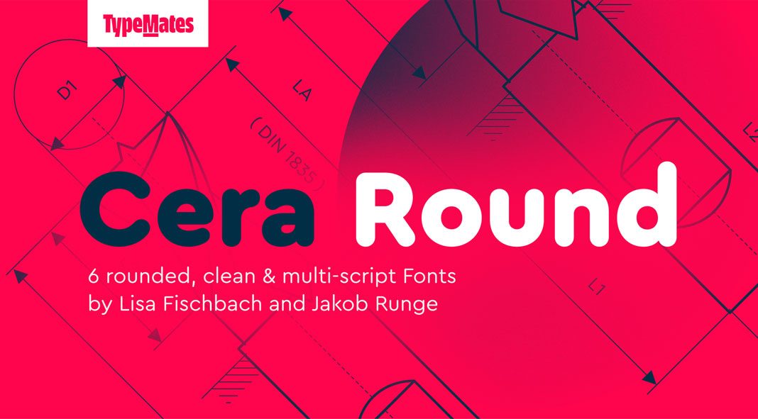 Cera Round Pro from TypeMates.