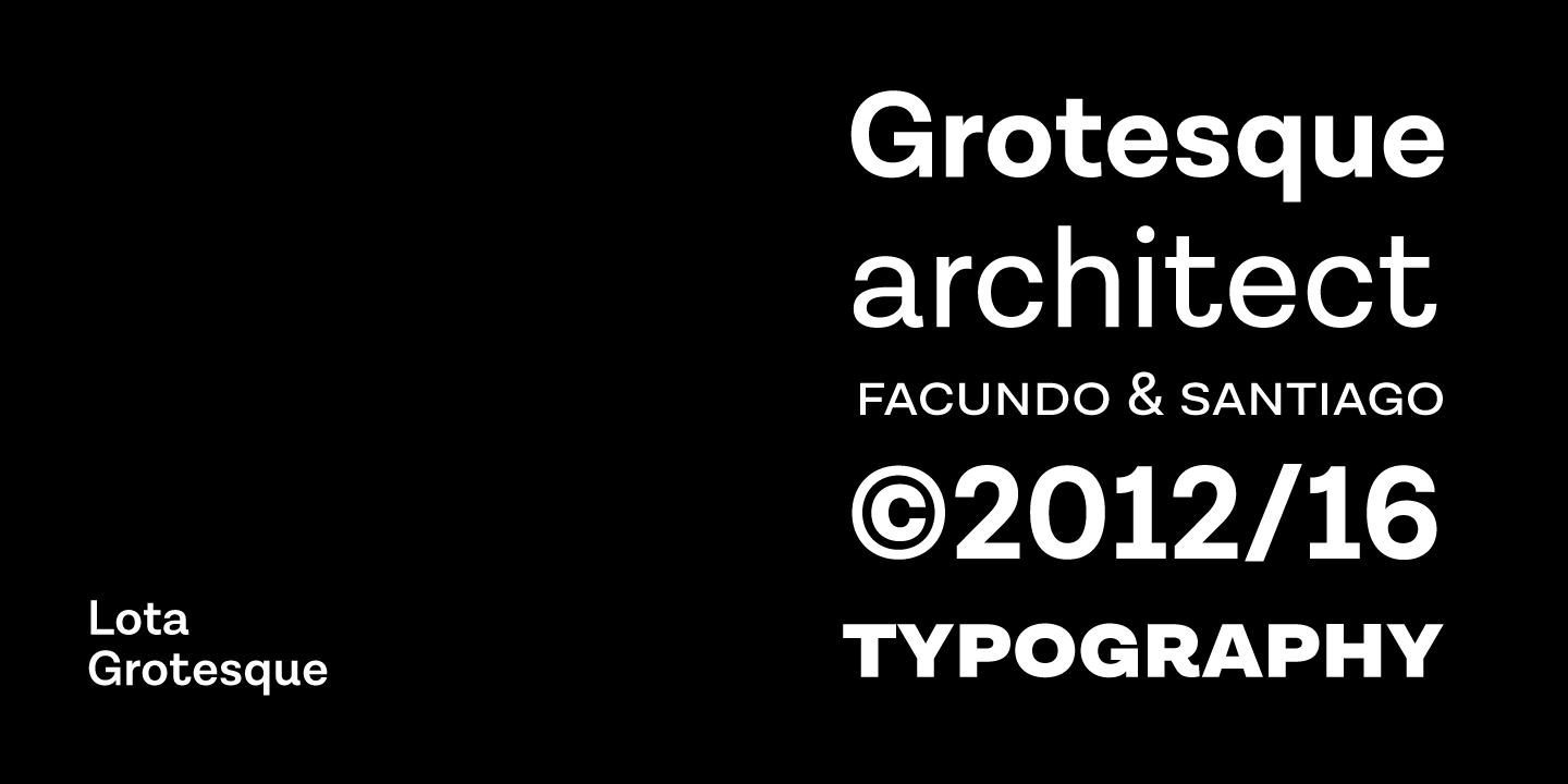 Lota Grotesque font family for different typographic needs.