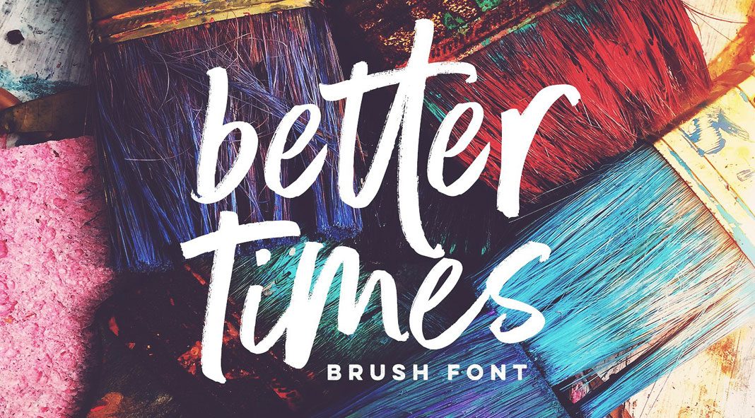 Better Times Brush Font