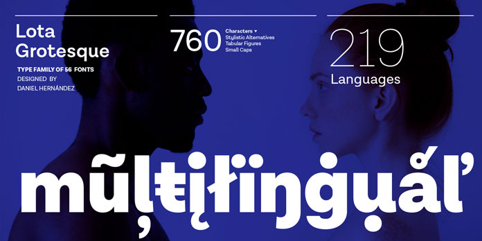 Lota Grotesque font family, multi language support.