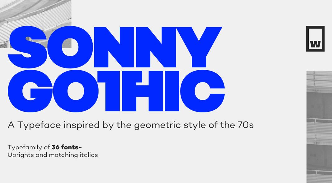Sonny Gothic font family from W Foundry.