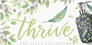 Thrive – The leafy collection.