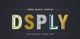Trade Gothic Display font family from Monotype.