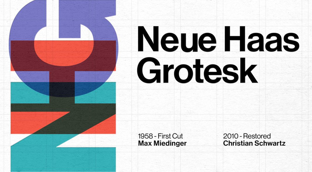 Neue Haas Grotesk from Linotype.
