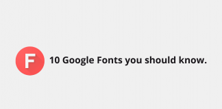 10 Google Fonts you should know.