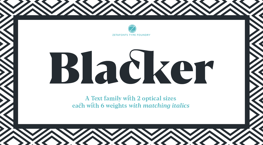 Blacker text family with two free fonts from Zetafonts Type Foundry.