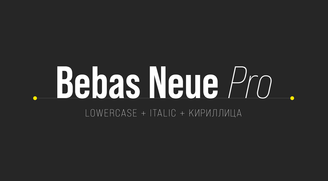 Bebas Neue Pro font family from Dharma Type