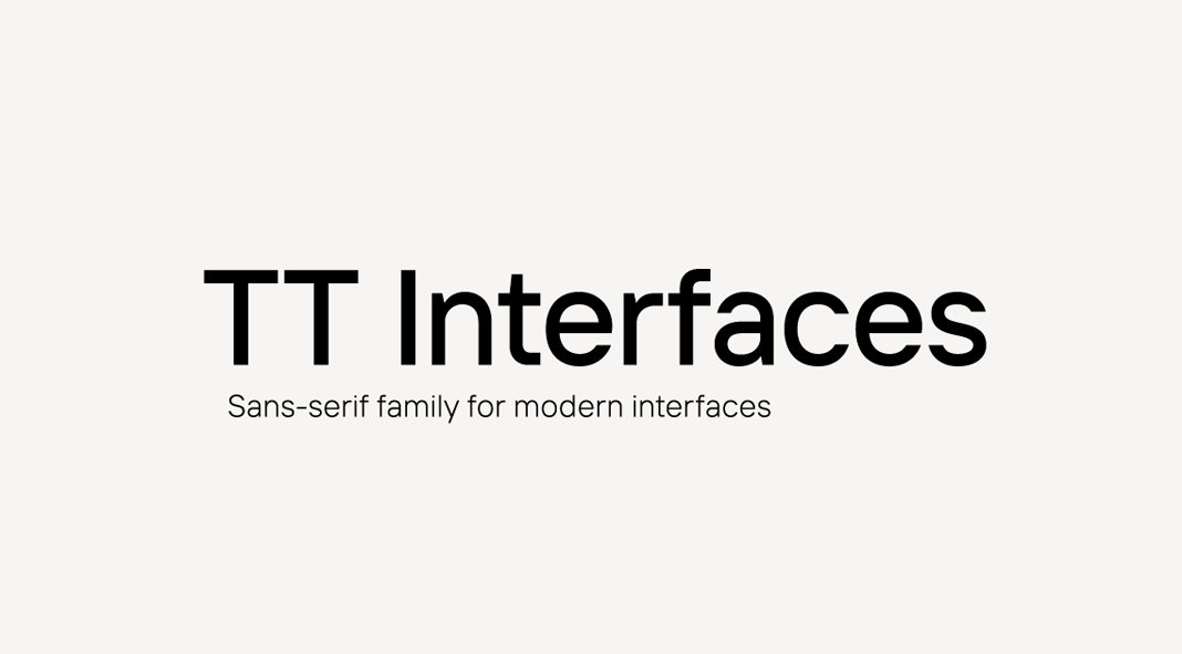 TT Interfaces font family by TypeType.