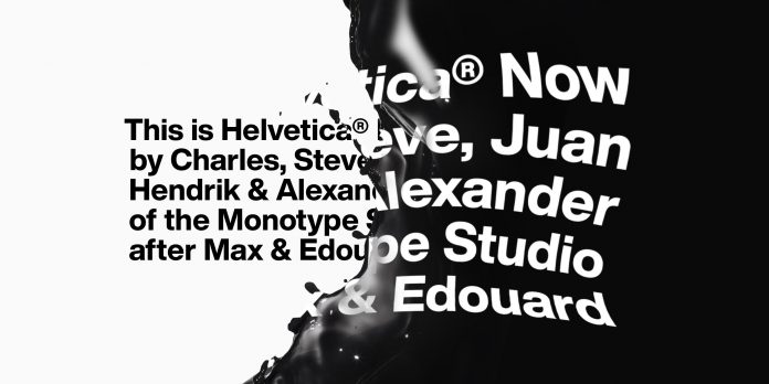 Helvetica Now by Monotype.