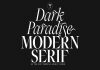 Dark Paradise, a modern serif font by New Tropical Design