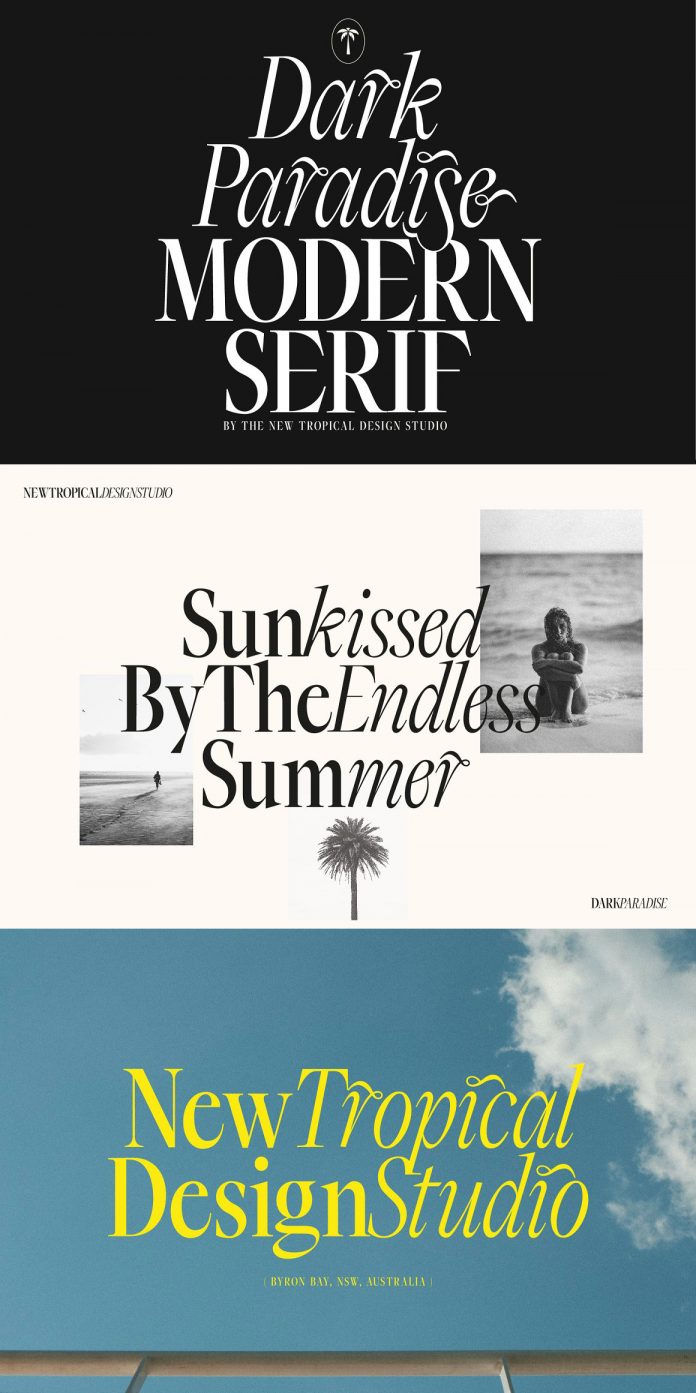 Dark Paradise, a modern serif font by New Tropical Design.