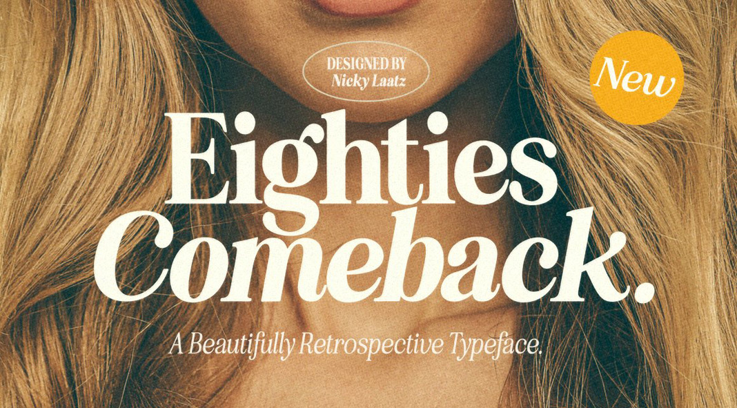 Eighties Comeback Serif Font Family by Nicky Laatz