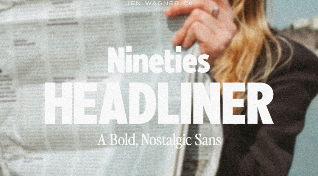 Nineties Headliner Font by Jen Wagner Co.