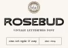 Rosebud - Vintage Letterpress Font by Graphicfresh