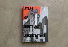 Atlas of Brutalist Architecture—Hardcover Book by Phaidon Editors