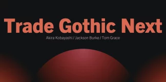 Trade Gothic Next Font Family from Linotype Trade Gothic Next Font Family by Linotype