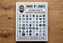 Made by James: The Honest Guide to Creativity and Logo Design—A Book by James Martin