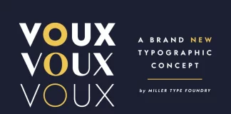 Voux font family by Miller Type Foundry.