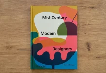 Mid-Century Modern Designers Is Phaidon’s A-Z Guide Book Mid-Century Modern Designers, a book by Dominic Bradbury